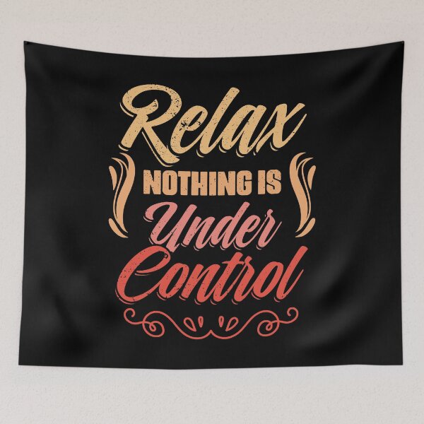Item preview, Retro Meditation Yoga Sarcasm Relax Nothing Is Under Control designed and sold by Nessshirts.