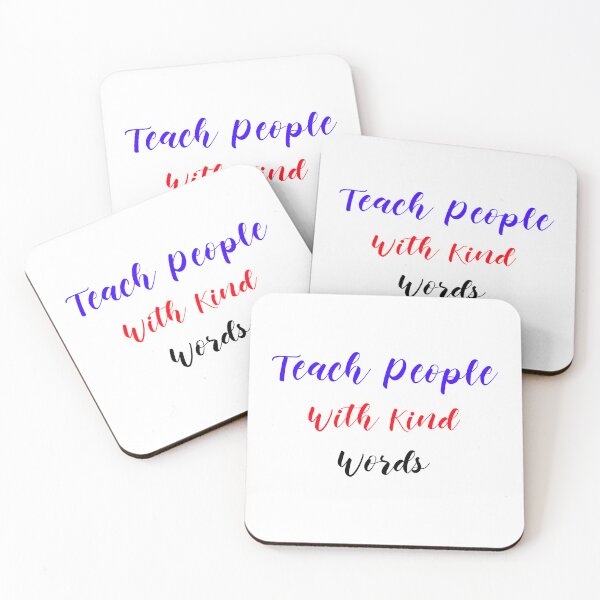 Item preview, Teach people with kind words  designed and sold by inspirethegiant.