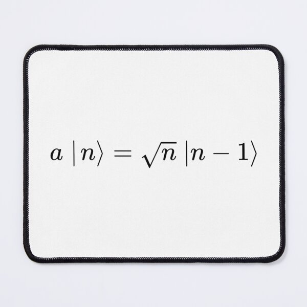 Item preview, annihilation operator, quantum physics designed and sold by NoetherSym.