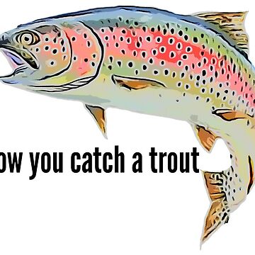 Trout lady - That's how you catch a trout Tote Bag for Sale by TikiTumais