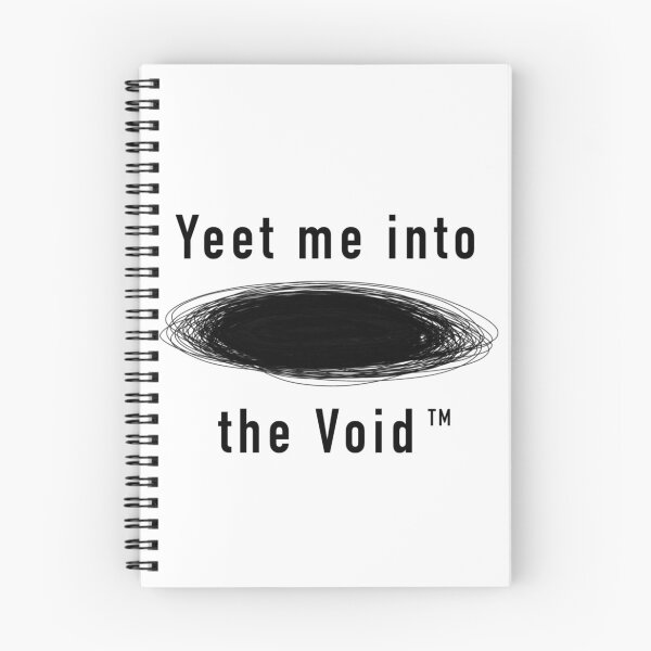 Item preview, Yeet me into the Void (clean) designed and sold by AmIAnAngelYet.