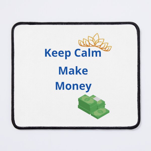 Item preview, Keep calm make money designed and sold by ComeAgainShop.