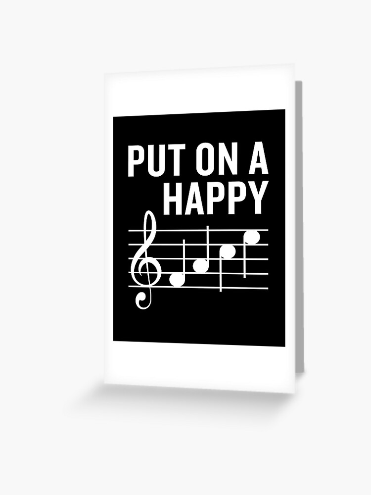 Put On a Happy Face Funny Music Note Joke Put On a Happy Face Funny Music Note Joke