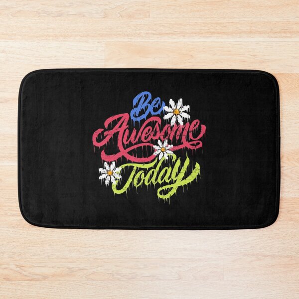 Item preview, Be awesome today flower designed and sold by ARTSYILA.