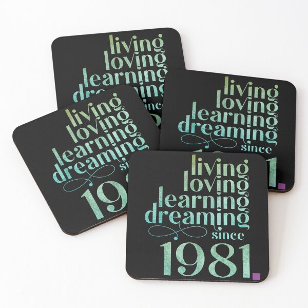 Item preview, Living loving learning dreaming 1981, elegant year of birth design designed and sold by themoniae.