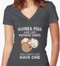 Guinea Pigs Are Like Potato Chips Funny Quote Cute Women's Fitted V-Neck T-Shirt
