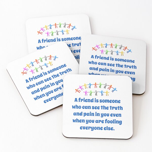 Item preview, A Friend Is Someone Who Can See - Friendship Quote  designed and sold by CrankyOldDude.