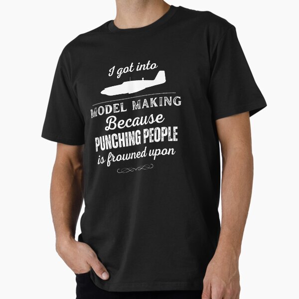 Item preview, Model Making Because Punching People is Frowned Upon designed and sold by INFIDEL.