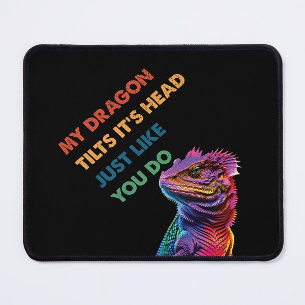 Item preview, My Dragon tilts it's head Funny Bearded Dragon Lover designed and sold by Trendy Valley .