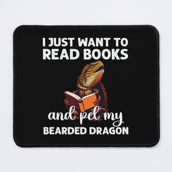 Item preview, I Just Want To Read Books And Pet My Bearded Dragon Funny designed and sold by Trendy Valley .