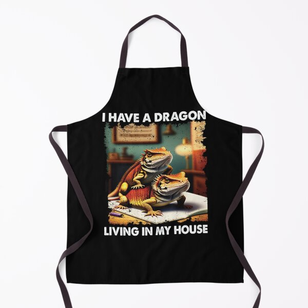 Item preview, I Have A Dragon Living In My House Funny Bearded Dragon Lover designed and sold by Trendy Valley .