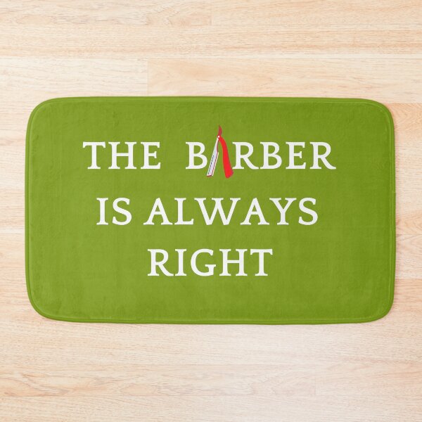 Item preview, The Barber is Always Right (2) designed and sold by Vatazumet.