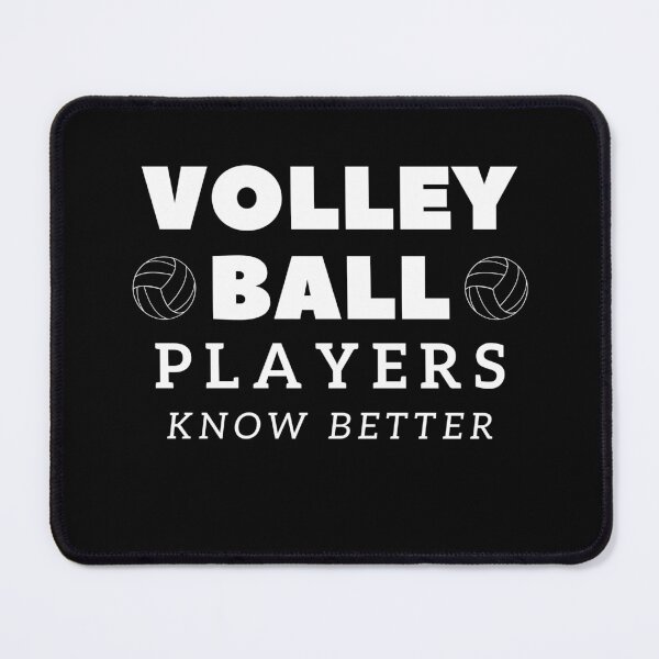 Item preview, Volleyball Players Know Better Funny volleyball saying designed and sold by lang-popart.
