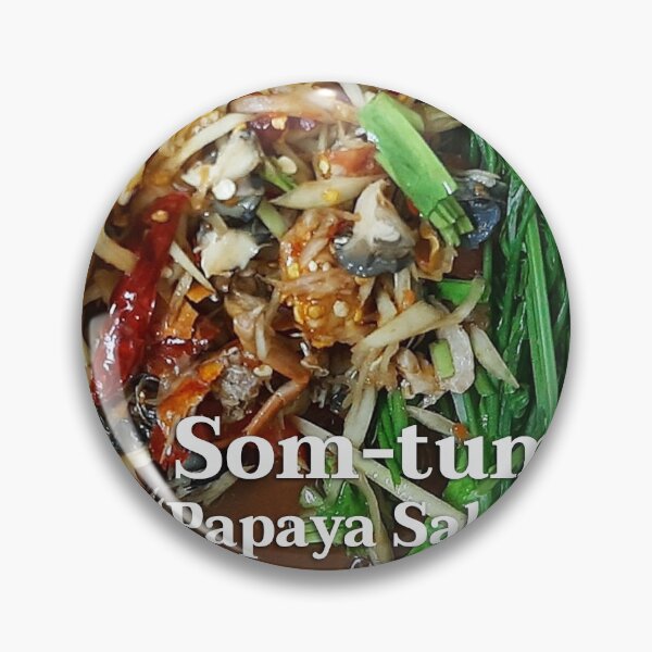Item preview, Som-Tum (Papaya Salad) designed and sold by Roninlibra.