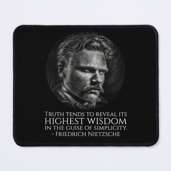 Item preview, Friedrich Nietzsche Quote - Truth tends to reveal its highest wisdom in the guise of simplicity. - Philosophy designed and sold by Styrman.