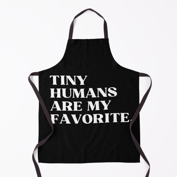Item preview, Tiny Humans Are My Favorite designed and sold by ImaginedCo.