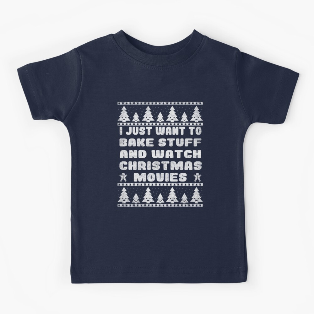 Personalized Christmas Baking Shirts, I Just Want To Bake Stuff And Watch  Christmas Movies All Day Baking Hoodie - Hope Fight