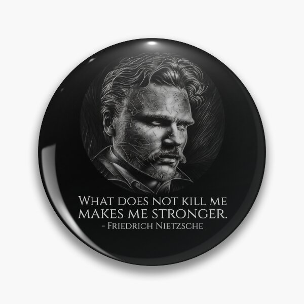 Item preview, Friedrich Nietzsche Quote - What does not kill me makes me stronger. - Philosophy designed and sold by Styrman.