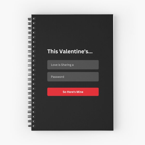 Item preview, Love is Sharing a Password, So Here's Mine - Happy Valentine's Day -  Tweet Parody - No More Password Sharing 2023 Meme  designed and sold by MillennialMemer.