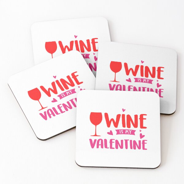 Item preview, Wine is my Valentine, Funny Valentines Day Joke designed and sold by hiunlimit.