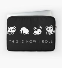 THIS IS HOW I ROLL Laptop Sleeve