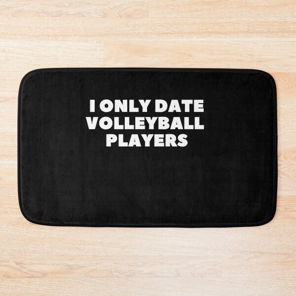 Item preview, i only date volleyball players funny Valentine saying designed and sold by lang-popart.