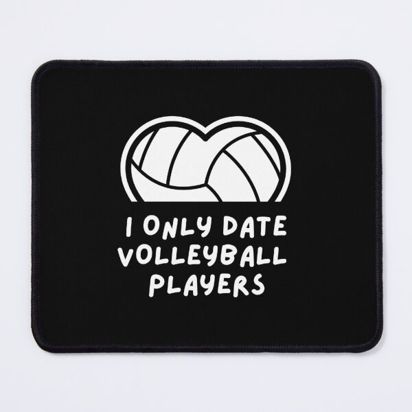 Item preview, i only date volleyball players funny Valentine saying designed and sold by lang-popart.