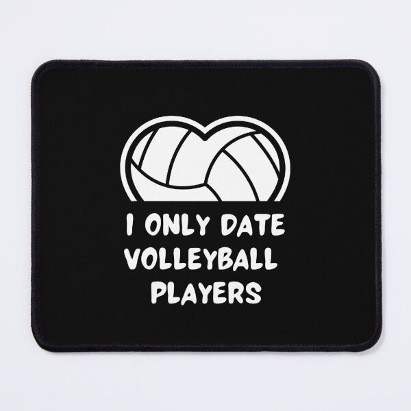 Item preview, i only date volleyball players funny Valentine saying designed and sold by lang-popart.