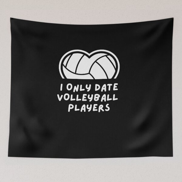 Item preview, i only date volleyball players funny Valentine saying designed and sold by lang-popart.