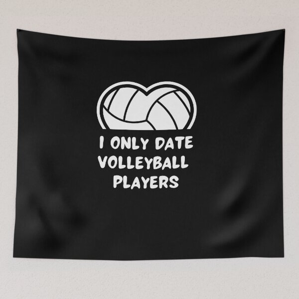 Item preview, i only date volleyball players funny Valentine saying designed and sold by lang-popart.