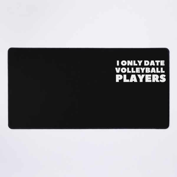 Item preview, i only date volleyball players funny Valentine saying designed and sold by lang-popart.
