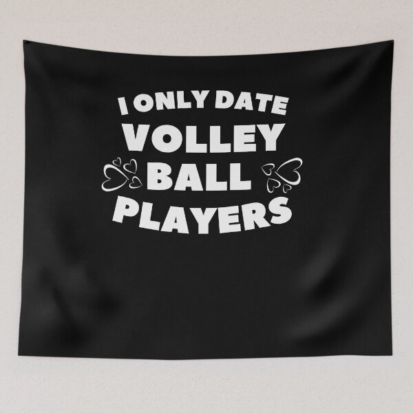 Item preview, i only date volleyball players funny Valentine saying designed and sold by lang-popart.