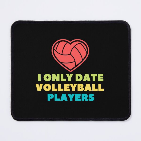 Item preview, i only date volleyball players funny Valentine saying designed and sold by lang-popart.
