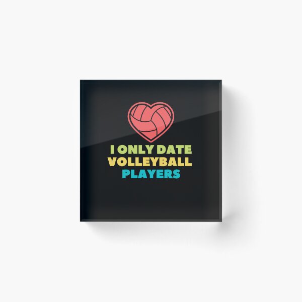 Item preview, i only date volleyball players funny Valentine saying designed and sold by lang-popart.