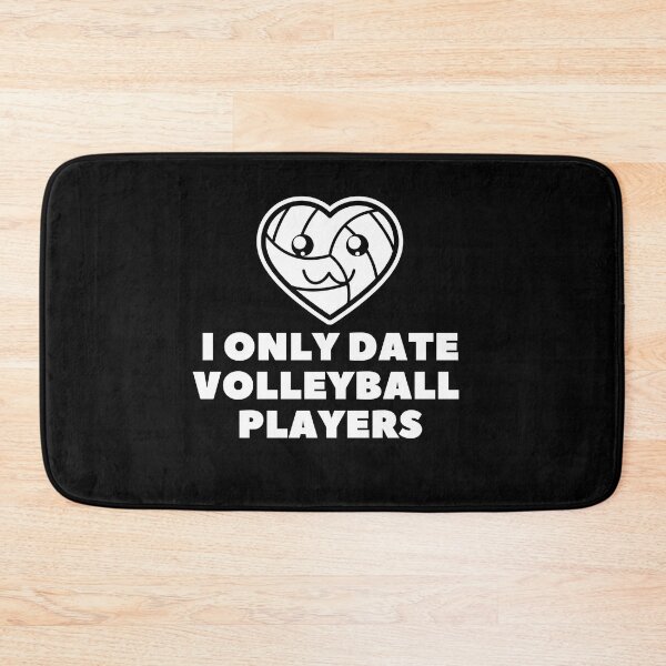 Item preview, i only date volleyball players funny Valentine saying designed and sold by lang-popart.