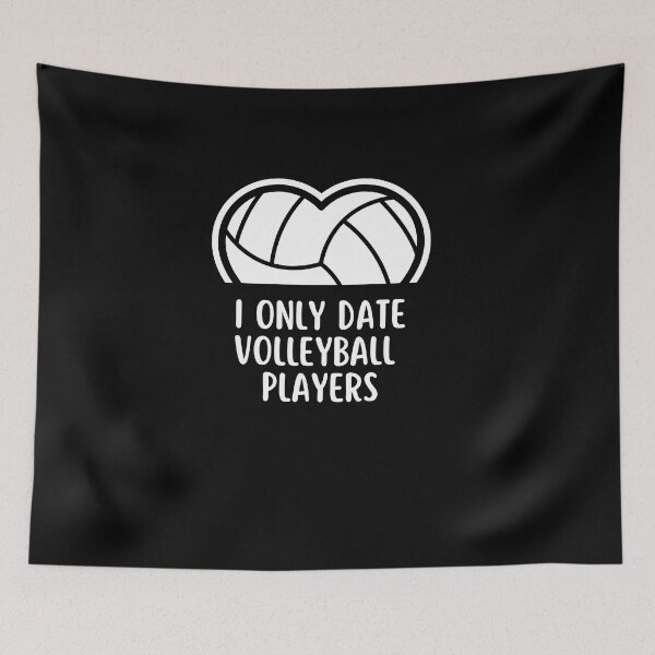 Item preview, i only date volleyball players funny Valentine saying designed and sold by lang-popart.