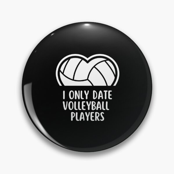 Item preview, i only date volleyball players funny Valentine saying designed and sold by lang-popart.