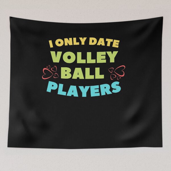 Item preview, i only date volleyball players funny Valentine saying designed and sold by lang-popart.