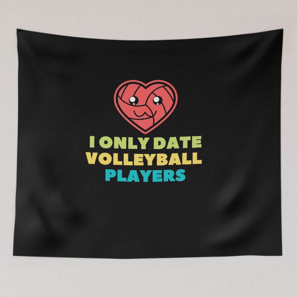 Item preview, i only date volleyball players funny Valentine saying designed and sold by lang-popart.