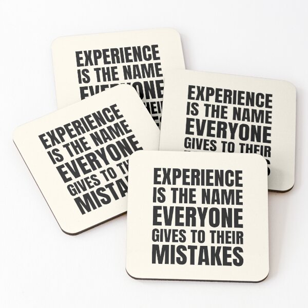 Item preview, Experience is the name everyone gives to their mistakes designed and sold by QuotesAreFun.