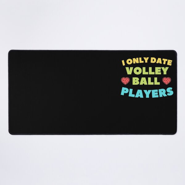 Item preview, i only date volleyball players funny Valentine saying designed and sold by lang-popart.