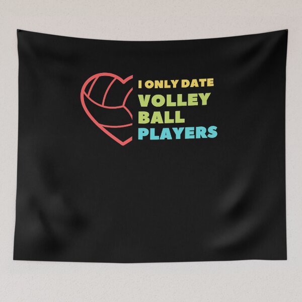 Item preview, i only date volleyball players funny Valentine saying designed and sold by lang-popart.