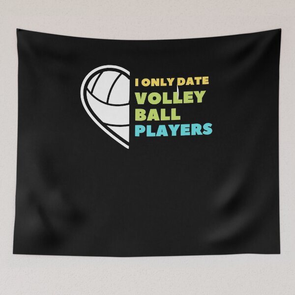 Item preview, i only date volleyball players funny Valentine saying designed and sold by lang-popart.