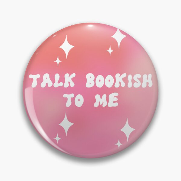 Item preview, Talk Bookish To Me Pink designed and sold by TeakettleBooks.