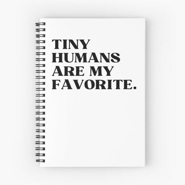 Item preview, Tiny Humans Are My Favorite designed and sold by ImaginedCo.