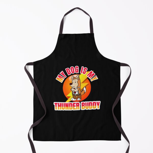 Item preview, My Dog Is My Thunder Buddy designed and sold by jaya68903.