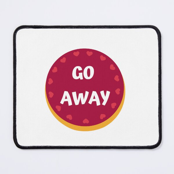 Item preview, Go Away designed and sold by LU NA.