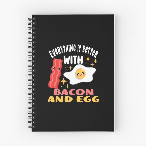 Item preview, Everything Is Better With Bacon And Eggs designed and sold by samah82.
