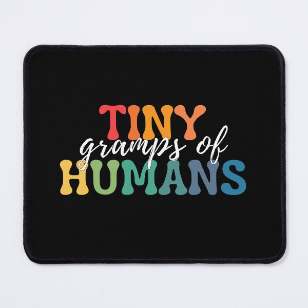 Item preview, Tiny Humans Are My Favorite. Gramps Of Tiny Humans designed and sold by ImaginedCo.