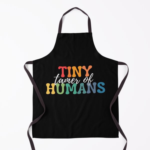 Item preview, Tamer Of Tiny Humans. Tiny Humans Are My Favorite designed and sold by ImaginedCo.